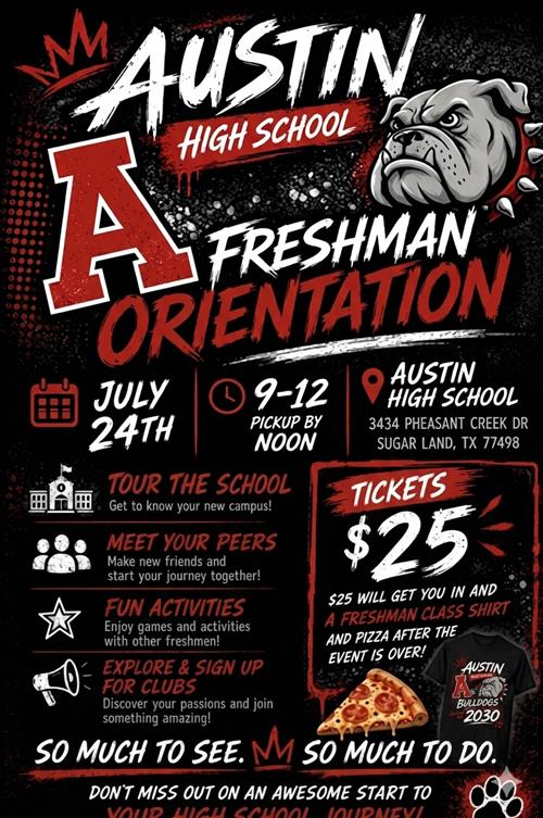 AHS Freshman Orientation. July 24 9am - 12