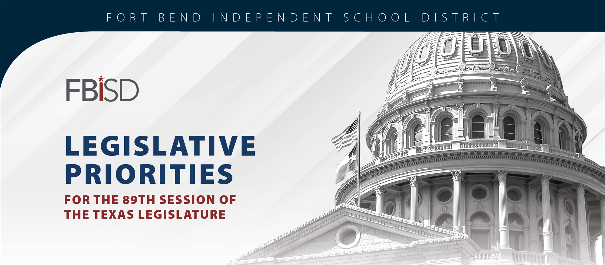 Fort Bend ISD Legislative Priorities for the 89th Session of the Texas Legislature